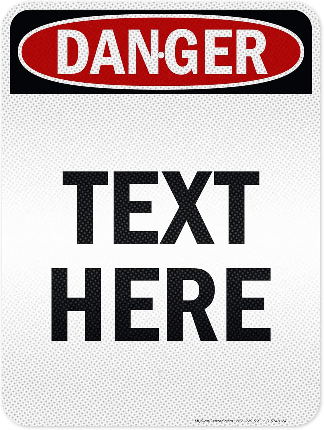 Custom Danger Sign, OSHA Sign, 18x24 Inches, 3M EGP Reflective, Rust Free .080 Aluminum, Fade Resistant, Made in USA by My Sign Center