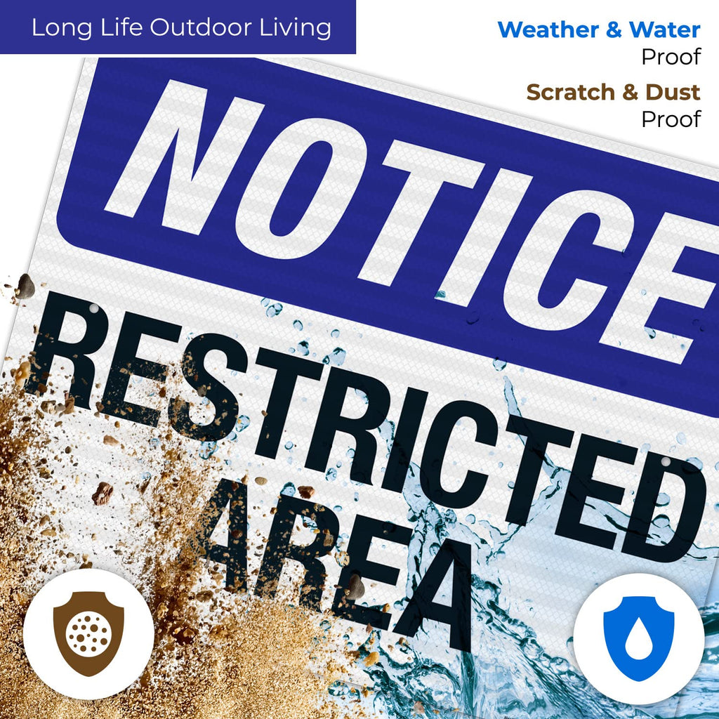 Notice Restricted Area Sign, 24x30 Inches, 3M EGP Reflective .080 Aluminum, Fade Resistant, Made in USA