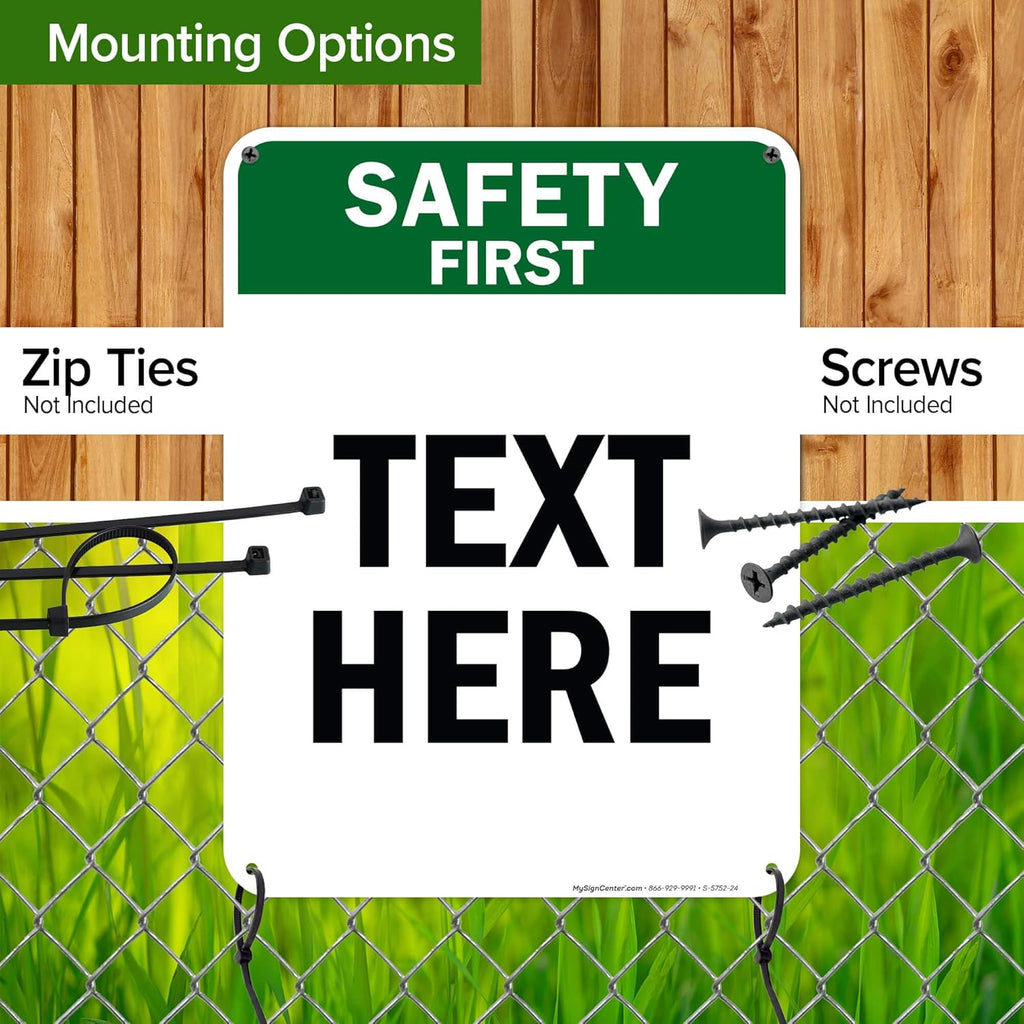 Custom Safety First Sign, OSHA Sign, 18x24 Inches, 55 mil thick HDPE (high density polyethylene), Made in USA by My Sign Center