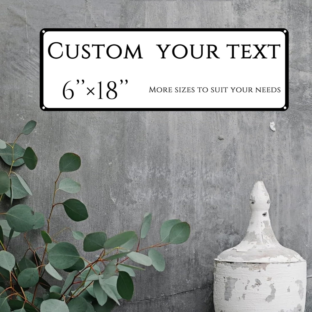 Custom Sign, street signs customized，Aluminum Weatherproof Metal Sign Multiple Sizes, Customize for Office, Business, Workplace, office, Home, Delivery Signs(6 * 18 Inch)