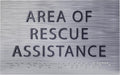 Area of Rescue Assistance Sign - ADA compliant sign. 6"x4" sign made from durable plastic with raised lettering and Braille. Designed to meet ADA (Americans with Disabilities Act) regulations.