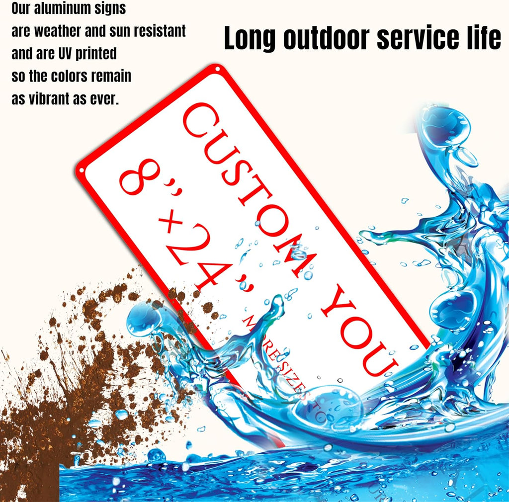 Custom Sign, Custom Indoor/Outdoor Decorative Sign，Double-sided,Aluminum Weatherproof Metal Sign Multiple Sizes, Customize for garden, Business, Workplace, office, Home, Delivery Signs(8 * 24 Inch)