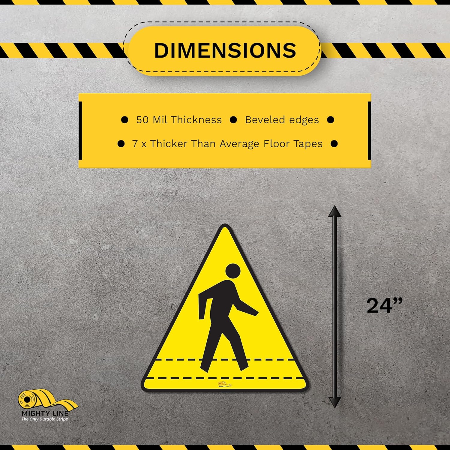 Mighty Line Pedestrian Traffic Crossing Walkway Floor Sign for Safety, Caution, Warning, Heavy-Duty, Peel and Stick, Adhesive, Industrial Quality, 24"