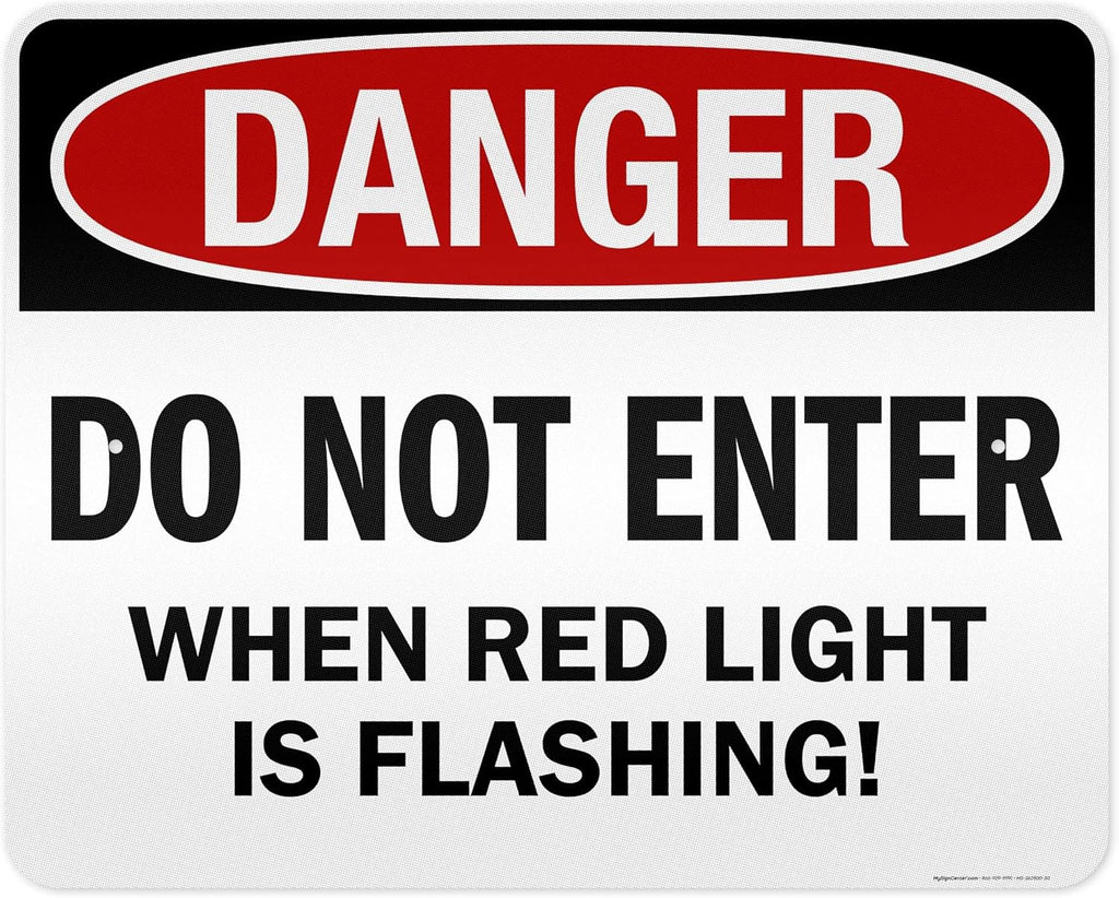 Danger Do Not Enter When Red Light is Flashing Sign, 24x30 Inches, 3M EGP Reflective .080 Aluminum, Fade Resistant, Made in USA by My Sign Center