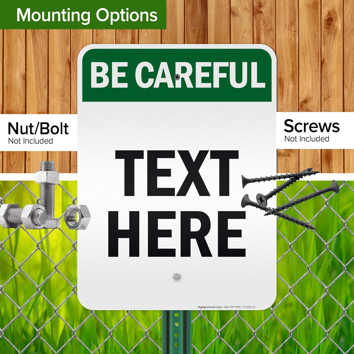 Custom Be Careful Sign, OSHA Sign, 18x24 Inches, 3M EGP Reflective, Rust Free .080 Aluminum, Fade Resistant, Made in USA by My Sign Center