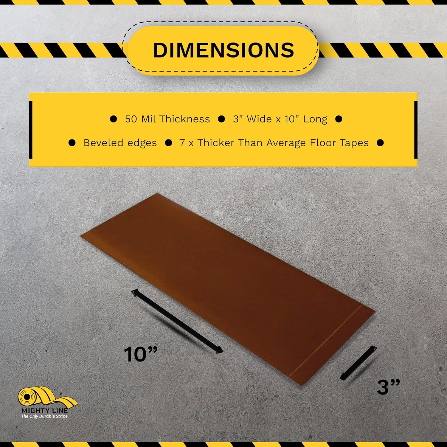 Mighty Line Floor Marking Tape Strips for Safety, Caution, Warning, Heavy-Duty, Peel and Stick, Adhesive, Industrial Quality, Brown, 3" by 10"