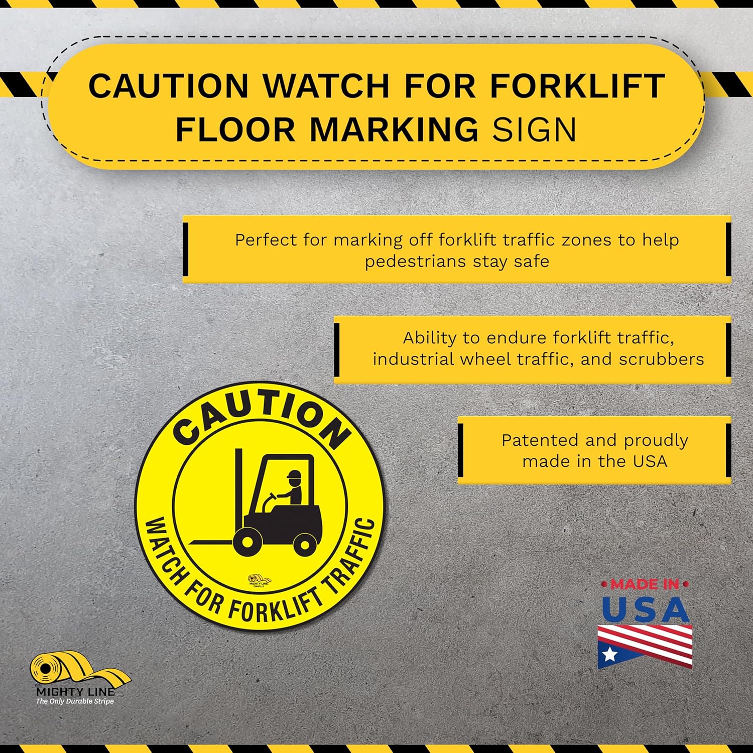 Mighty Line Forklift Floor Sign for Safety, Warning, Heavy-Duty, Peel and Stick, Adhesive, Industrial Quality, Caution Watch For Forklift Traffic, 12"