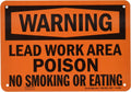 SmartSign-S-0148 "Warning - Lead Work Area, Poison, No Smoking Or Eating" Sign | 7" x 10" Aluminum - Black on Orange