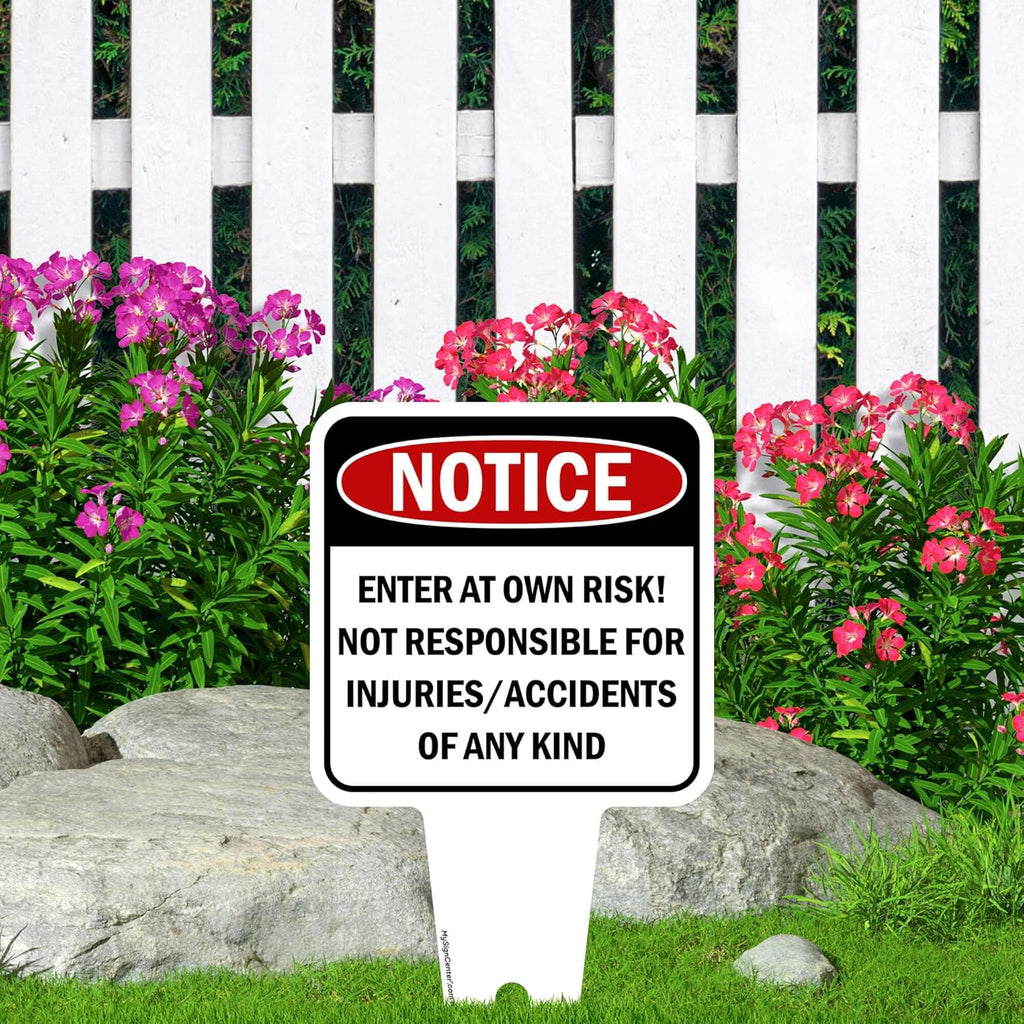 Notice, Enter at own Risk! Sign, 7"x13", Heavy Duty Integrated Ground Stakes, Indoor/Outdoor Use, Rust Free Aluminum Composite, Made in USA by My Sign center
