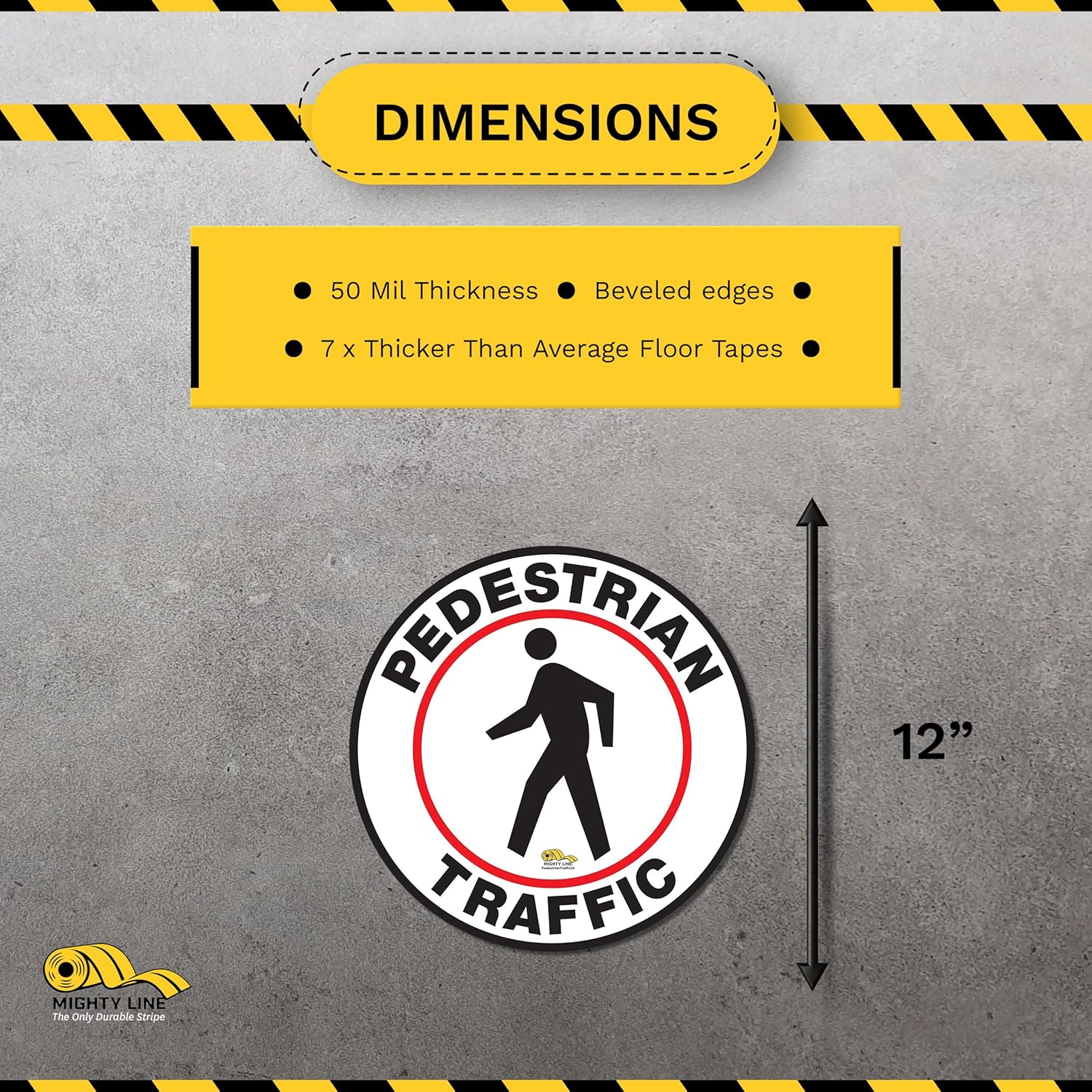 Mighty Line Pedestrian Traffic Crossing Walkway Floor Sign for Safety, Caution, Warning, Heavy-Duty, Peel and Stick, Adhesive, Industrial Quality, 12"